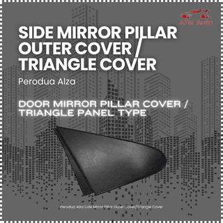 Perodua Alza Side Mirror Pillar Outer Cover/Triangle Cover