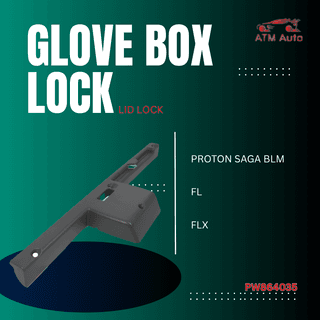 Proton Saga BLM/FL/FLX Glove Box Lid Lock (PW864035) OEM