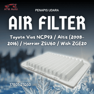 Toyota Vios NCP93, Altis (2008-2016), Harrier ZSU60 and Wish ZGE20 Air Filter/Penapis Udara (17801-21050)