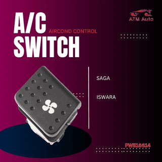 Proton Saga/Iswara Aircond Switch Suis Hawa Dingin (PW516614)