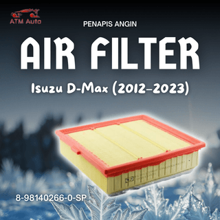 Isuzu D-Max (2012 - 2023) Air Filter/Penapis Angin (WITH SPONGE) (8-98140266-0-SP)