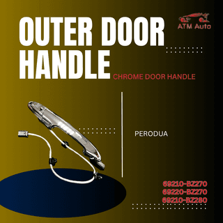 Perodua Chrome Outer Door Handle 69210-BZ270 / 69220-BZ270 / 69210-BZ280