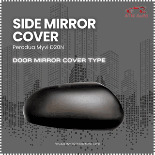 Perodua Myvi D20N Side Mirror Cover