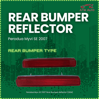 Perodua Myvi SE 2007 Rear Bumper Reflector (OEM)
