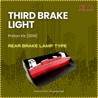 Proton Iriz (2014) Third Brake Light