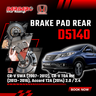 Barbaro D5140 Brake Pad Rear Honda CR-V SWA 2007–2012 CR-V TOA RM 2013–2016 Accord T2A 2014 2.0/2.4