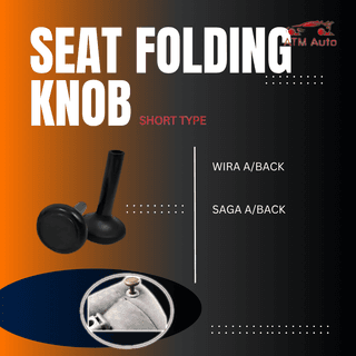 Proton Wira Aeroback and Saga Aeroback Seat Folding Knob Short Type (1 Pc)