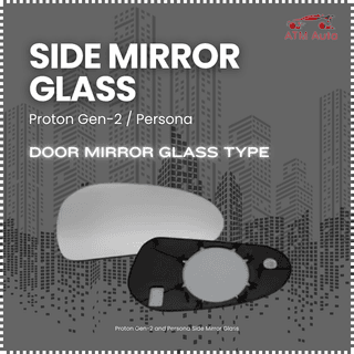 Proton Gen-2 and Persona Side Mirror Glass