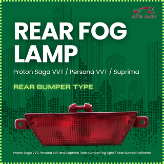 Proton Saga VVT, Persona VVT and Suprima Rear Bumper Fog Light/ Rear Bumper Reflector