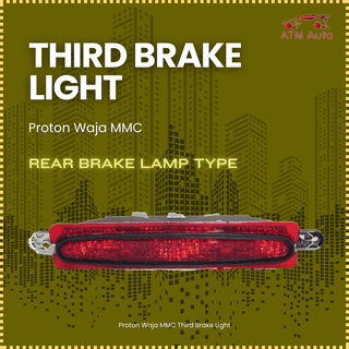 Proton Waja MMC Third Brake Light