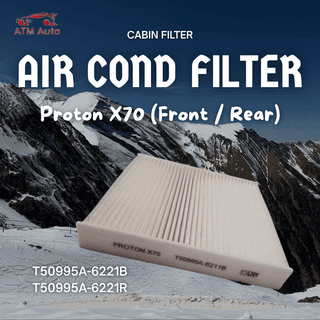 Proton X70 Front and Rear Cabin Filter, Air Cond Filter (T50995A-6221B/T50995A-6221R)