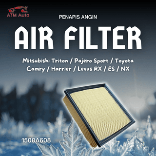 Mitsubishi Triton, Pajero Sport, Toyota Camry, Harier, Lexus RX, ES and NX Air Filter/Penapis Angin (1500A608)