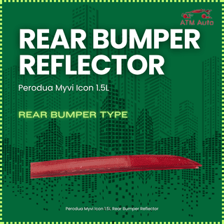 Perodua Myvi Icon 1.5L Rear Bumper Reflector