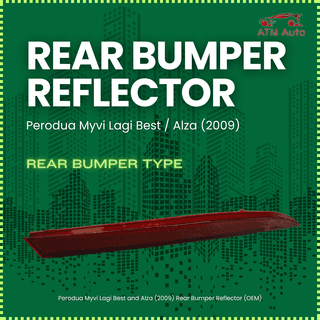 Perodua Myvi Lagi Best and Alza (2009) Rear Bumper Reflector (OEM)